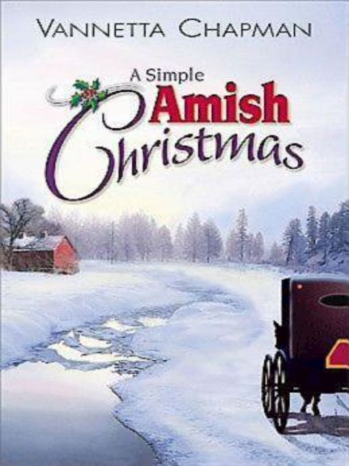 Title details for A Simple Amish Christmas by Vannetta Chapman - Available